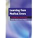 Learning from Medical Errors: Clinical Problems