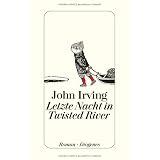 Letzte Nacht in Twisted Rivervon "John Irving"