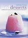 Book Amazing Iced Desserts: Irresistible Frozen Creations from Sumptuous Gateaux to Simple Sherberts