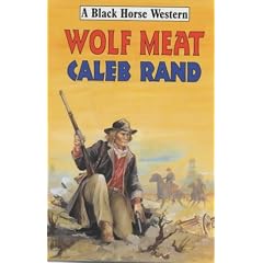 Wolf Meat (Black Horse Western)
