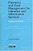Financial
and
Cost
Management
for
Libraries
and
Information
Services
(IFLA
Publications)