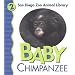 Baby Chimpanzee: My First Animal Library (San Diego Zoo Animal Library)