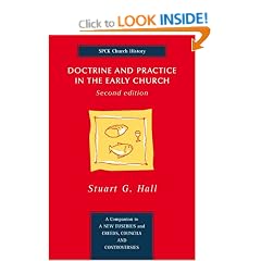 Doctrine and Practice in the Early Church