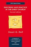 Doctrine and Practice in the Early Church
