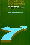 Knowledge and control : new directions for the sociology of education