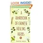 A Handbook of Chinese Healing Herbs