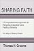 Sharing Faith: A Comprehensive Approach to Religious Education and Pastoral Ministry The Way of Shared Praxis