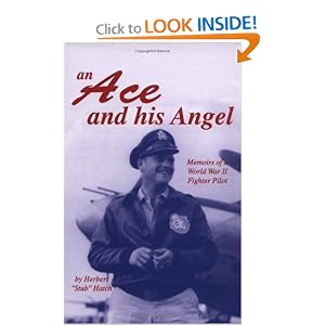 41XTBMKTR1L. BO2,204,203,200 PIsitb sticker arrow click,TopRight,35, 76 AA300 SH20 OU01  Ace And His Angels: Memoirs Of A Wwii Fighter Pilot