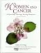 Women and Cancer: A Gynecologic Oncology Nursing Perspective (Jones and Bartlett Series in Oncology)