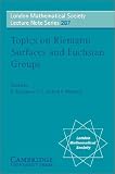 Topics on Riemann Surfaces and Fuchsian Groups (London Mathematical Society Lecture Note Series)