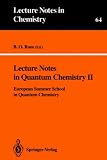 Lecture Notes in Quantum Chemistry II: European Summer School in Quantum Chemistry (Lecture Notes in Chemistry) (v. 2)