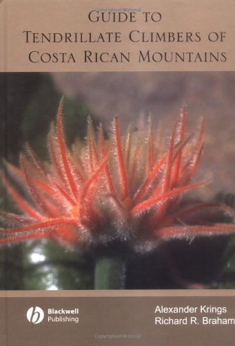 Guide to Tendrillate Climbers of Costa Rican Mountains