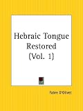 Hebraic Tongue Restored: v. 1