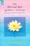 The First and Best Buddhist Teachings: Sutta Nipata Selections and Inspired Essays