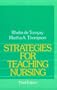 Strategies for Teaching Nursing (A Wiley Medical Publication)