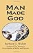 Man Made God: A Collection of Essays