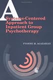 A Systems-centered Approach to Inpatient Group Psychotherapy