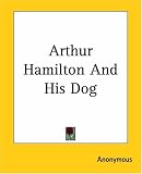 Arthur Hamilton, and His Dog