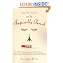 All You Need to Be Impossibly French: A Witty Investigation into the Lives, Lusts, and Little Secrets of French Women
