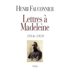 Lettres � Madeleine, 1914-1919