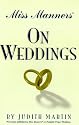Miss Manners on Weddings