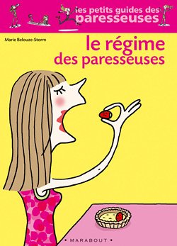 Le R�gime des paresseuses