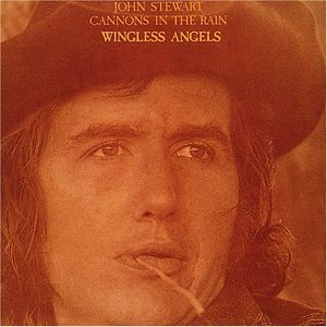 JOHN STEWART - Cannons in the Rain/Wingless Angels - Zortam Music