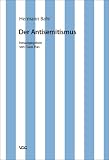 Kritische Schriften in Einzelausgaben: Der Antisemitismus: Ein internationales Interview: BD 3 - Hermann Bahr