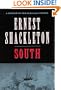 South: A Memoir of the Endurance Voyage