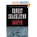 South: A Memoir of the Endurance Voyage