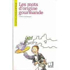 Les mots d'origine gourmande
