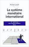 Revue La Découverte  / Le Système monétaire international