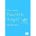 �\��Ԗڂ̓V�g - The Twelfth Angel�y�u�k�Љp�ꕶ�Ɂz