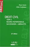 Droit civil : Tome 2, Régimes matrimoniaux, successions - libéralités