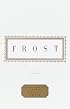 Frost: Poems (Everyman's Library Pocket Poets)