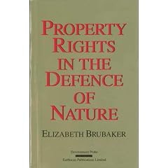 Property rights in the defence of nature