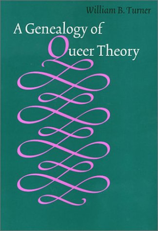 Genealogy Of Queer Theory (American Subjects)