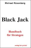 Black Jack. Handbuch fuer Strategen.