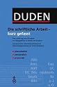 Duden, Die schriftliche Arbeit - kurz gefasst Eine Anleitung zum Schreiben von Arbeiten in Schule und Studium; Literatursuche, Materialsammlung und Manuskriptgestaltung mit vielen Beispielen
