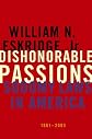 Dishonorable Passions: Sodomy Laws in America, 1861-2003