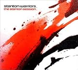 Music : The Stanton Sessions Vol.1: Mixed By the Stanton Warriors