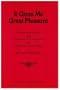 It Gives Me Great Pleasure: Production Guide and Chairman's Handbook for Old Time Music Hall  (Acting Edition)