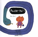 Pousse-toi !