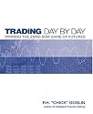 Trading Day by Day: Winning the Zero Sum Game of Futures Trading