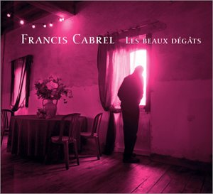 Francis Cabrel - Le danseur Lyrics - Zortam Music
