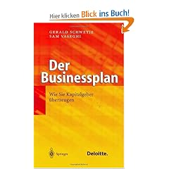 Der Businessplan: Wie Sie Kapitalgeber �berzeugen