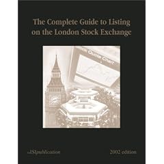 The Complete Guide to Listing on the London Stock Exchange