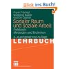 Sozialer Raum und Soziale Arbeit: Fieldbook: Methoden und Techniken