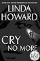 Cry No More Cry No More