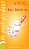 Revue Jérôme Villette  / Les Crèmes